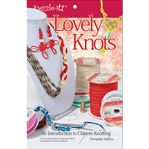 'Lovely Knots: An Introduction to Chinese Knotting' by Fernando DaSilva